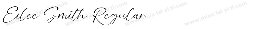 Eilee Smith Regular字体转换